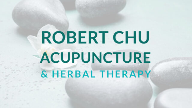 Robert Chu Acupuncture & Herbal Therapy